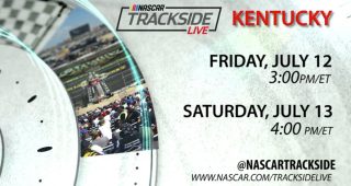 Don’t miss NASCAR Trackside Live from Kentucky Speedway