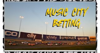 Hot wheels and high stakes: Placing the best bets for Nashville